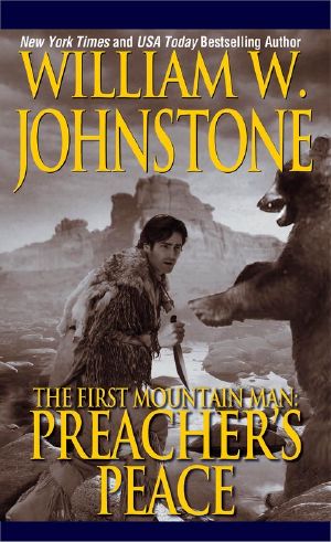 [The First Mountain Man 09] • Preacher's Peace